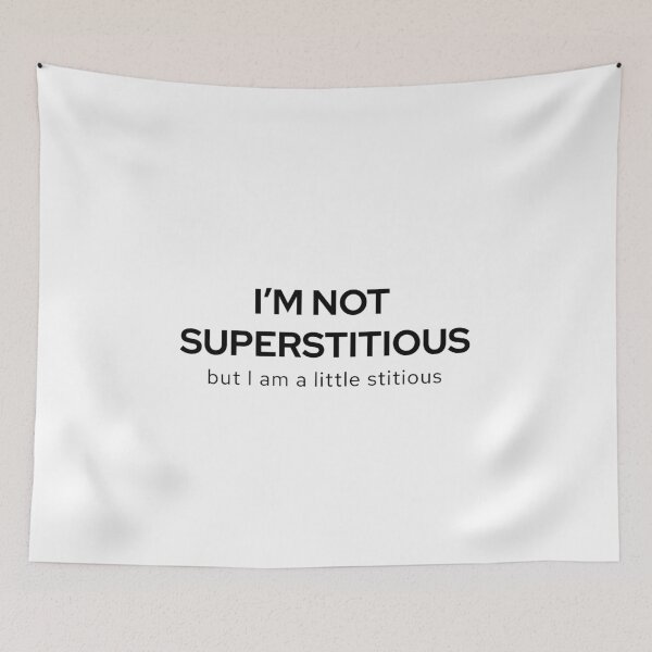Item preview, Superstitious - Michael Scott | The Office designed and sold by quoteedesigns.