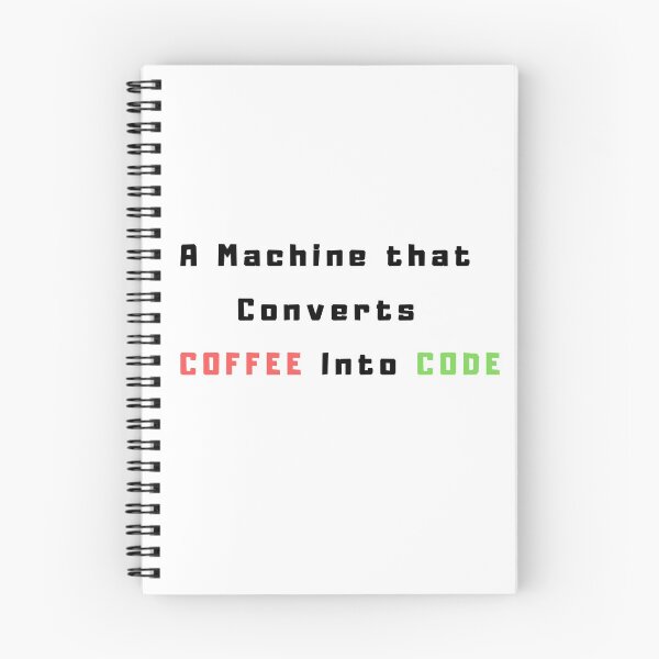 Item preview, A machine that Converts Coffee Into Code designed and sold by TextyQuotes.