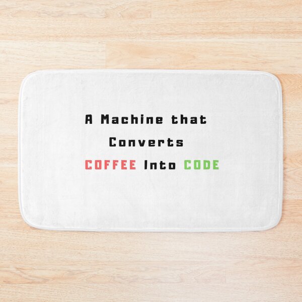 Item preview, A machine that Converts Coffee Into Code designed and sold by TextyQuotes.