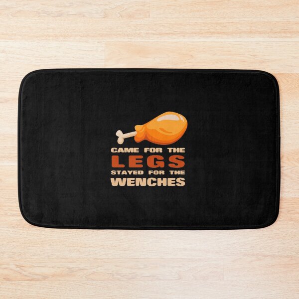 Item preview, Came For The Legs Stayed For The Wenches designed and sold by KoolMoDee.