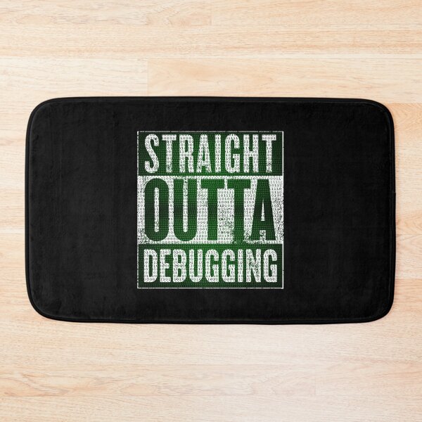 Item preview, Straight Outta Debugging Green Light designed and sold by KoolMoDee.