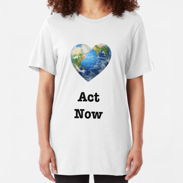 Act Now (black text) - climate change Slim Fit T-Shirt