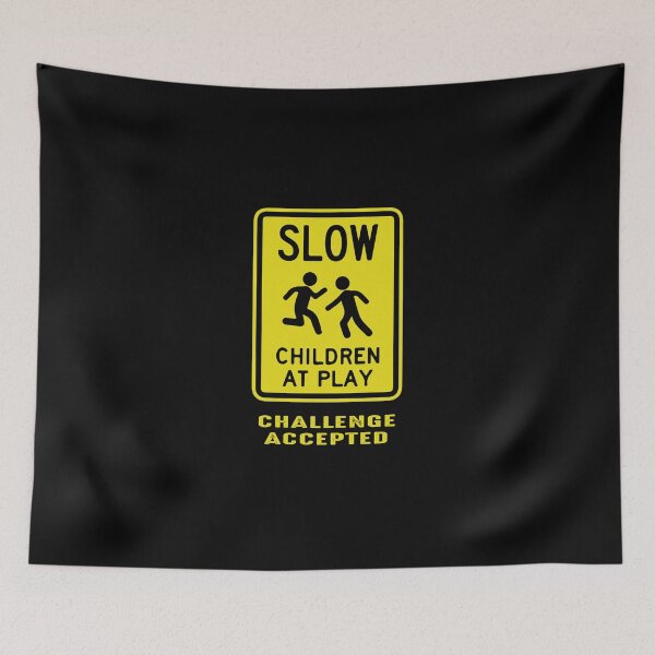 Item preview, Slow Children At Play - Challenge Accepted designed and sold by KoolMoDee.