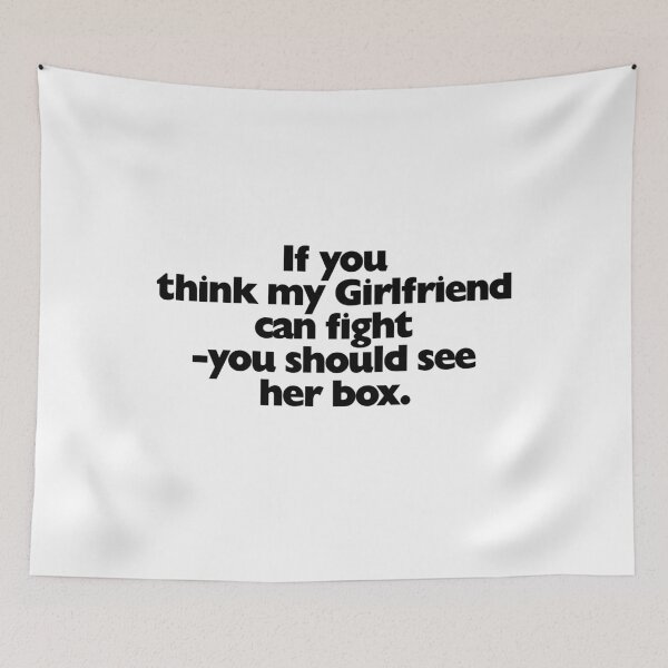 Item preview, If you think my Girlfriend can fight designed and sold by Art by s2ray.