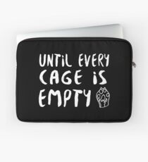 Until Every Cage Is Empty • MFC Laptop Sleeve