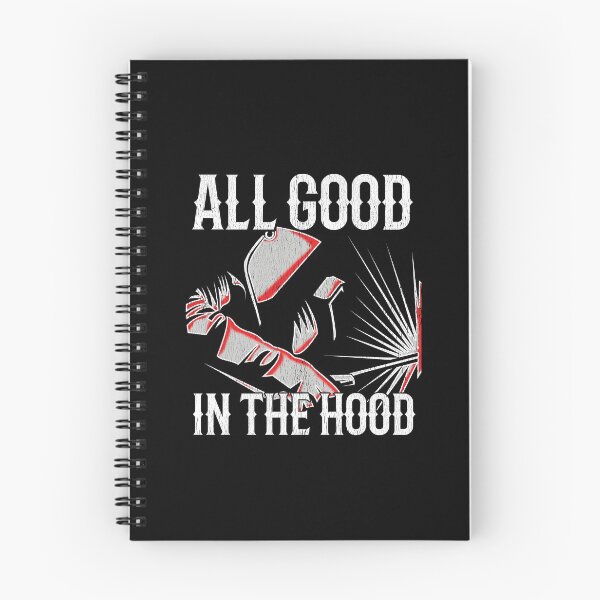 Item preview, Welder All Good In The Hood designed and sold by kudostees.