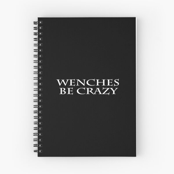 Item preview, Wenches Be Crazy designed and sold by KoolMoDee.