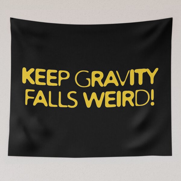 Item preview, Keep Gravity Falls Weird! designed and sold by grlswboysnames.