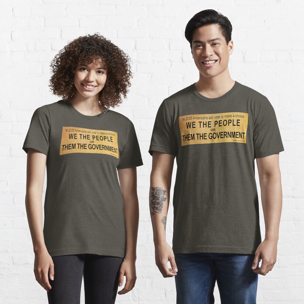We or Them Essential T-Shirt