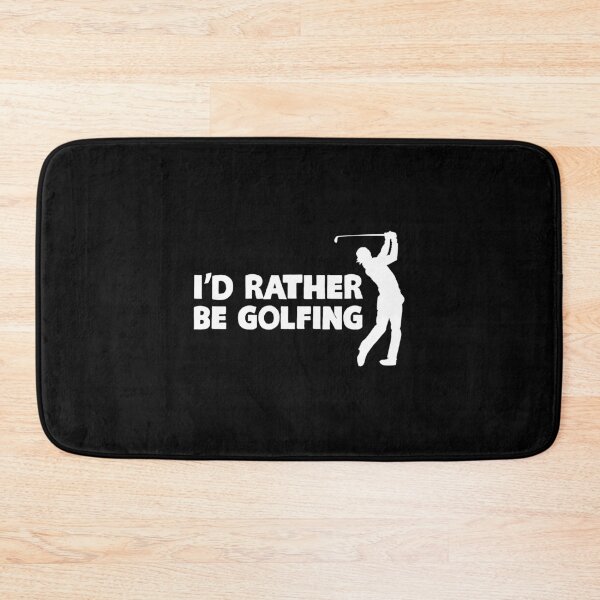 Item preview, I'd Rather Be Golfing designed and sold by KoolMoDee.