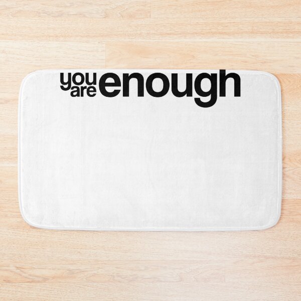 Item preview, You are enough. Be you. designed and sold by faithfullyyours.