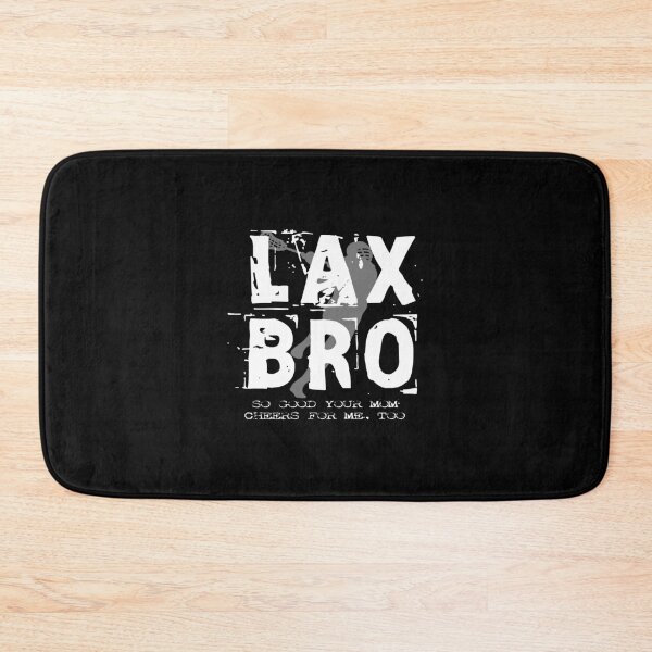 Item preview, Lax Bro - So Good Your Mom Cheers For Me, Too designed and sold by KoolMoDee.