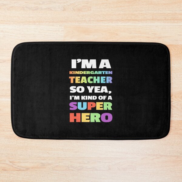 Item preview, I'm A Kindergarten Teacher So Yea I'm Kind Of A Super Hero designed and sold by KoolMoDee.
