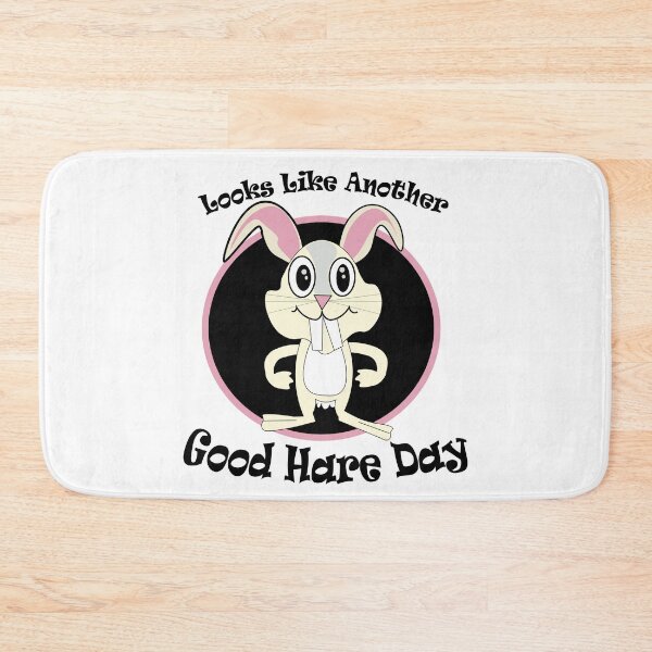 Item preview, Looks Like Another Good Hare Day designed and sold by MclaughlinGifts.