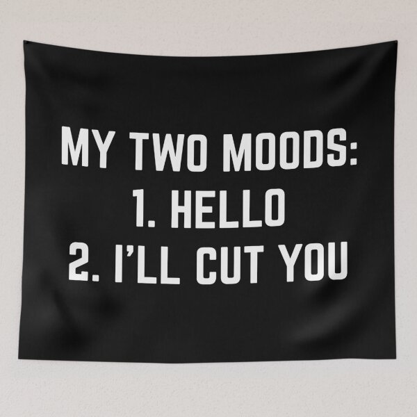Item preview, Two Moods Funny Sarcasm Sarcastic Gift designed and sold by haselshirt.