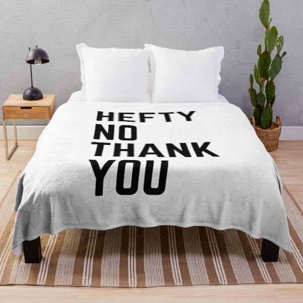 Item preview, Hefty No Thank You designed and sold by SunnyLemonader.