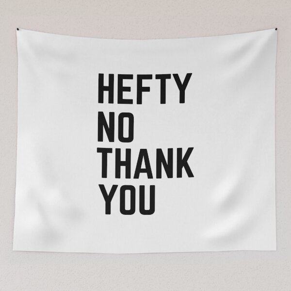 Item preview, Hefty No Thank You designed and sold by SunnyLemonader.