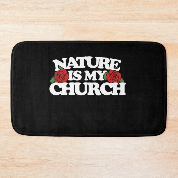 Item preview, Nature is my Church designed and sold by FrictionMaxxing.