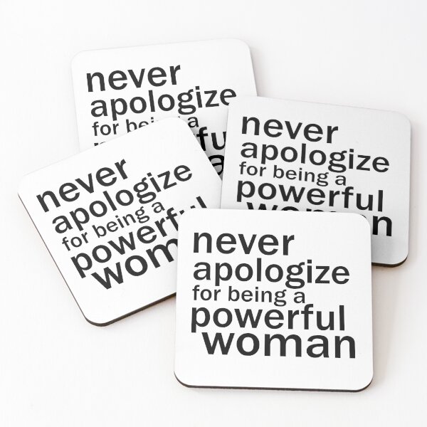 Item preview, Never apologize for being a powerful woman! designed and sold by faithfullyyours.