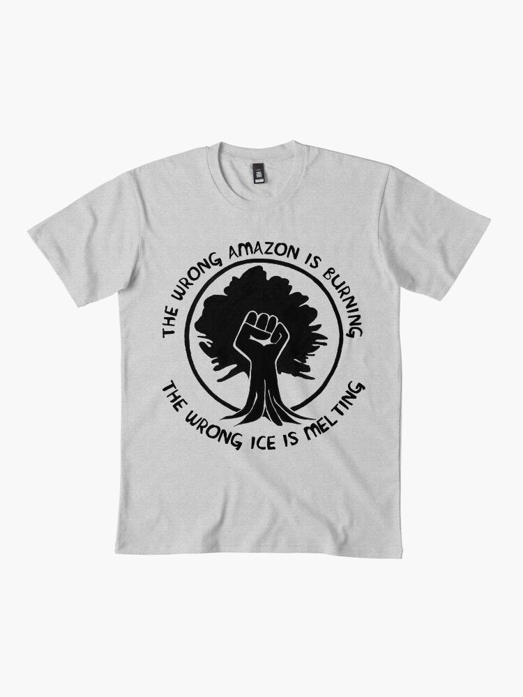 Thumbnail 2 von 4, Premium T-Shirt, Die falsche Amazone brennt, das falsche Eis schmilzt designt und verkauft von SpaceDogLaika.