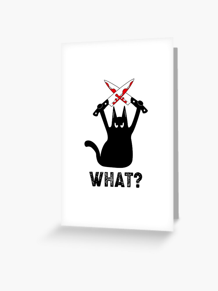 Thumbnail 1 of 2, Greeting Card, Funny Black Cat Holding Knife | Murderous Black Cat with Knife | Funny Humor Black Cat For Cats Lovers Saying Gifts designed and sold by wassimtechnical.