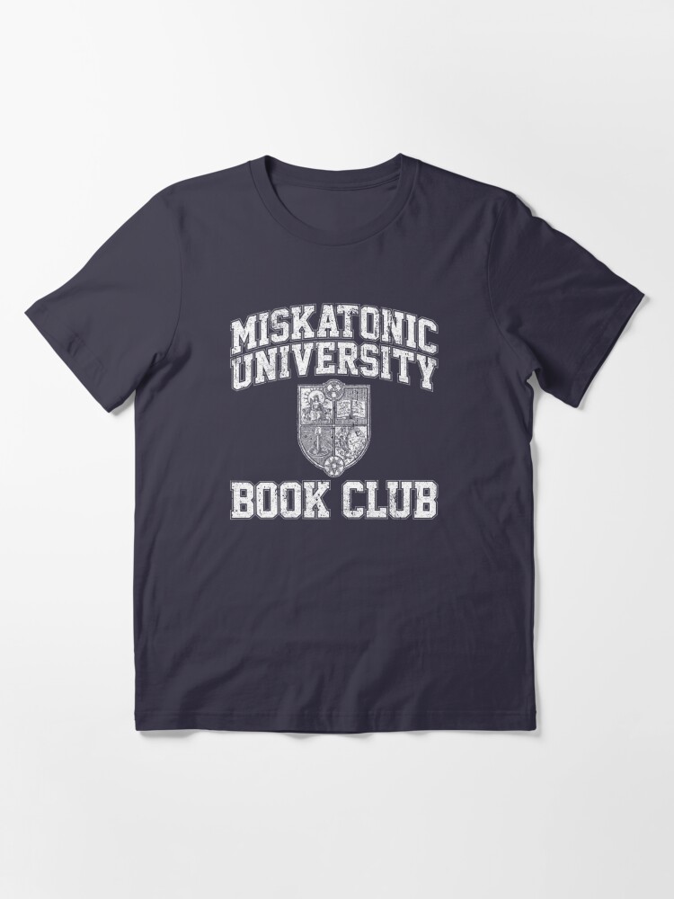 Discover Miskatonic University Book Club Essential T-Shirt