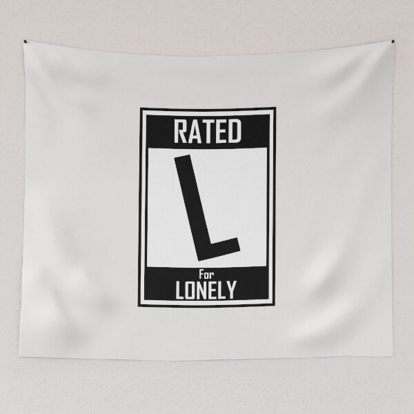 Item preview, Rated L for Lonely designed and sold by HiddenStar02.
