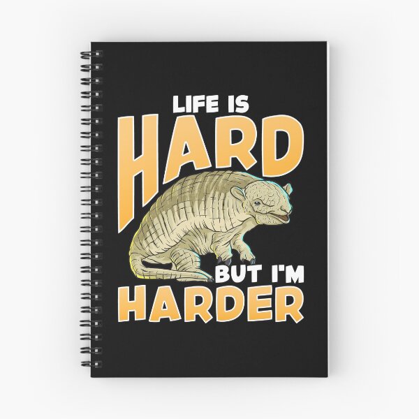 Item preview, Life Is Hard But I'm Harder Armadillo Shell Pun designed and sold by perfectpresents.
