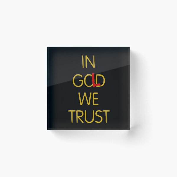 Item preview, In Gold We Trust designed and sold by Kreativista.