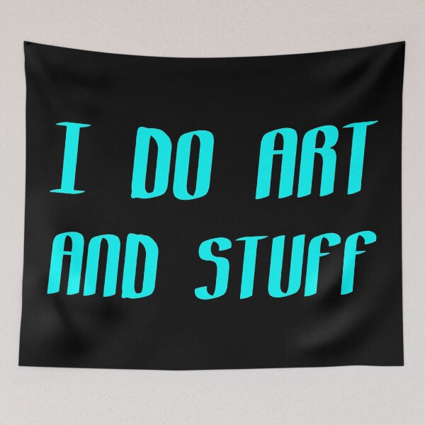 Item preview, I Do Art And Stuff designed and sold by Kreativista.