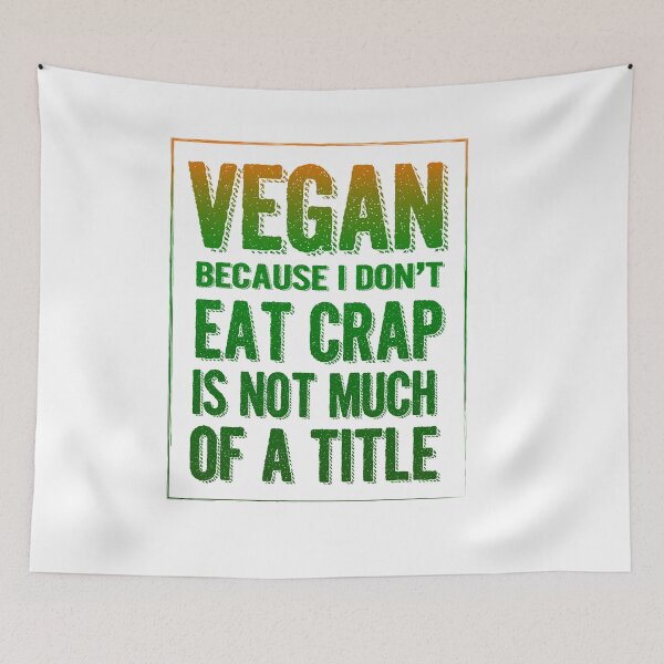 Item preview, Funny Vegan Quote Design designed and sold by trueblue0036.