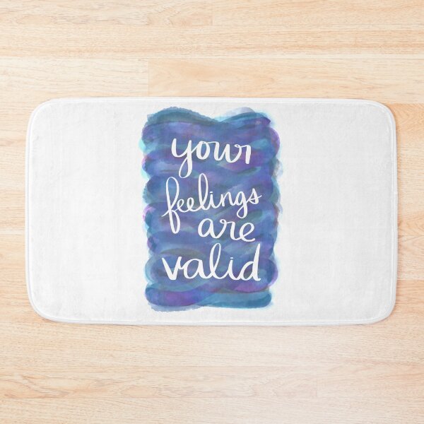 Item preview, Your Feelings Are Valid designed and sold by strongpurpose.