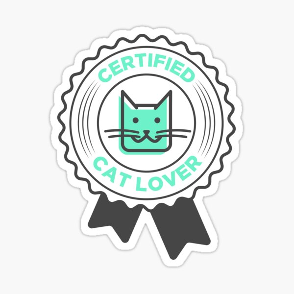 Funny Cat Lover Badge Sticker