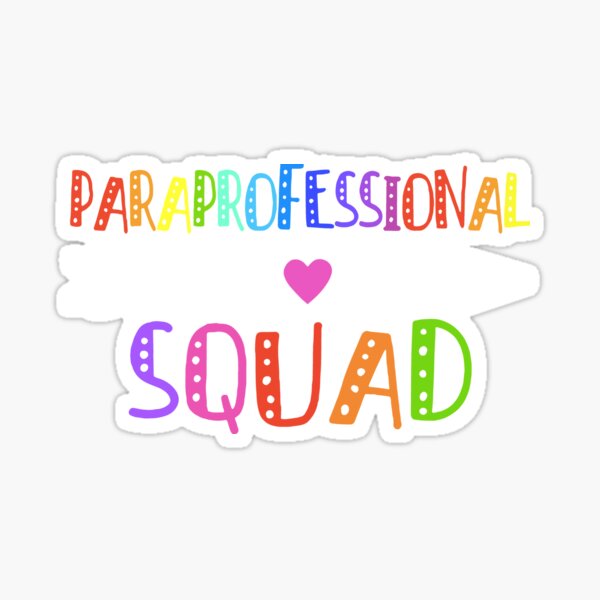 Paraprofessional Squad Sticker