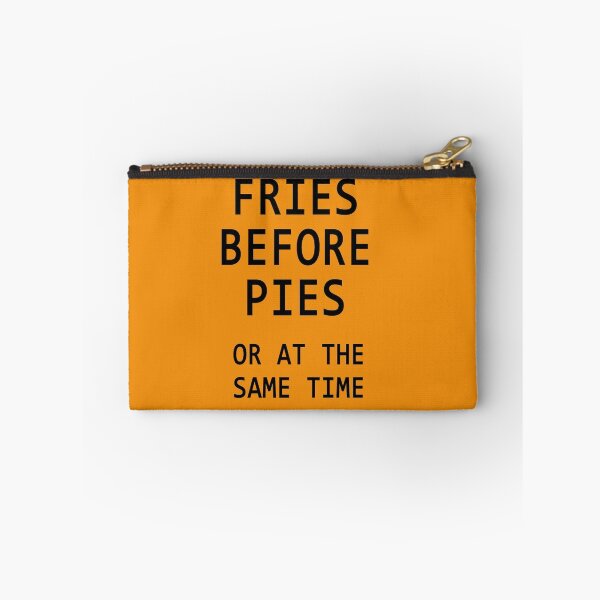 Aperçu de l'œuvre Fries Before Pies...or... créée et vendue par Greenbaby.