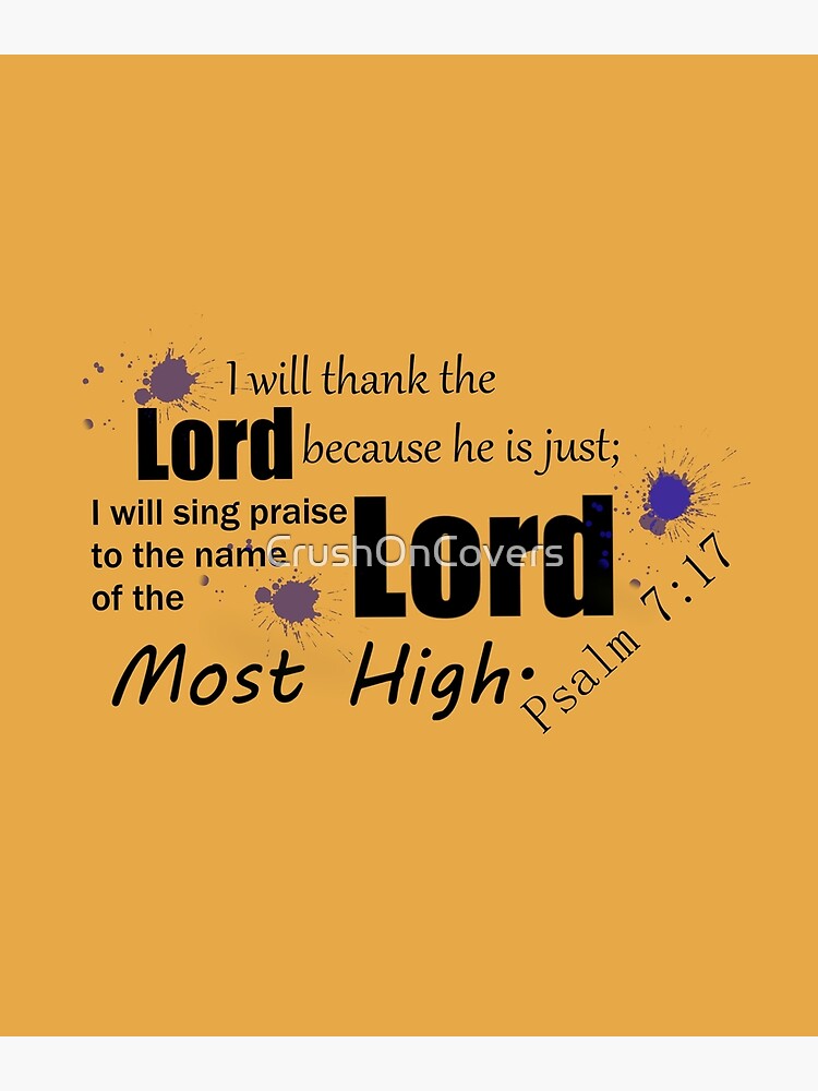 bible-scripture-verse-psalm-7-17-poster-by-crushoncovers-redbubble