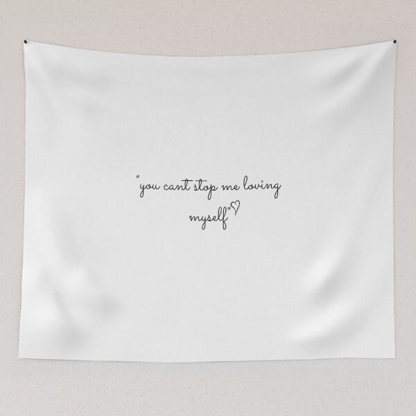 Item preview, "you can't stop me loving myself" designed and sold by ArtClicks.