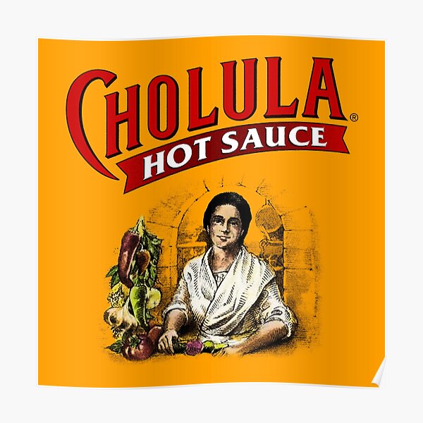 Cholula Poster