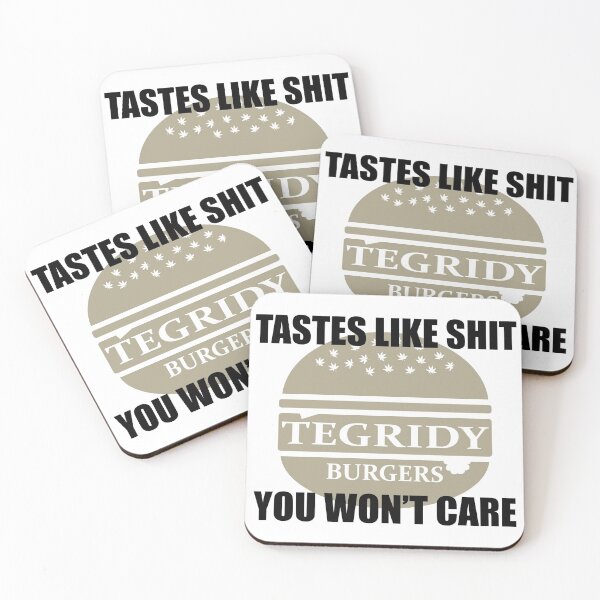 Item preview, Tegridy Burgers Tastes Like Shit, You Won't Care  designed and sold by ThatMerchStore.