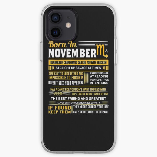 Born in November Scorpio Zodiac birthday gifts shirt iPhone Soft Case