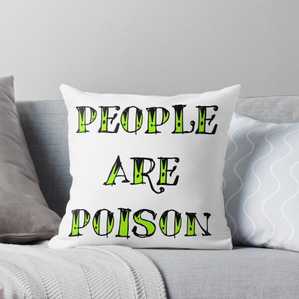 Item preview, People Are Poison designed and sold by SerpentSkyArts.