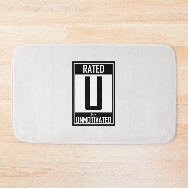 Item preview, Rated U For Unmotivated designed and sold by HiddenStar02.