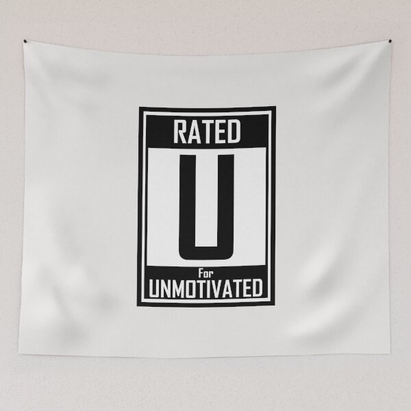 Item preview, Rated U For Unmotivated designed and sold by HiddenStar02.