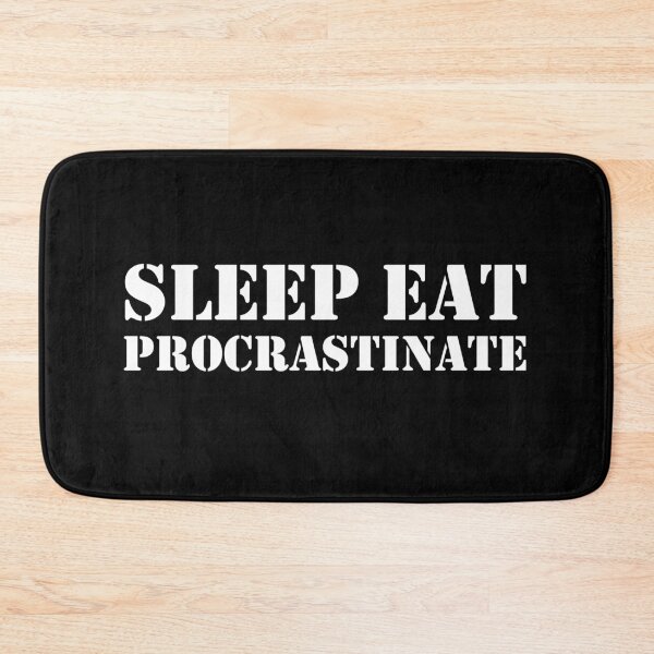 Item preview, Sleep, Eat, Procrastinate designed and sold by HazyAppleArt.