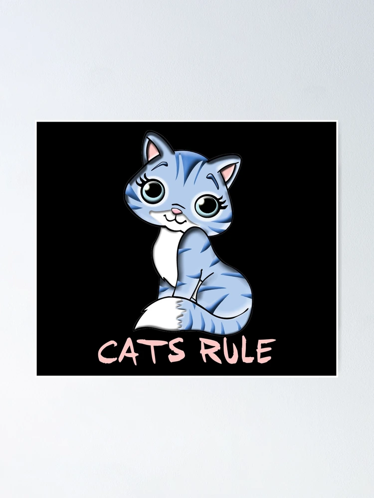 Thumbnail 1 of 3, Poster, CATS RULE designed and sold by R.U BOLD.