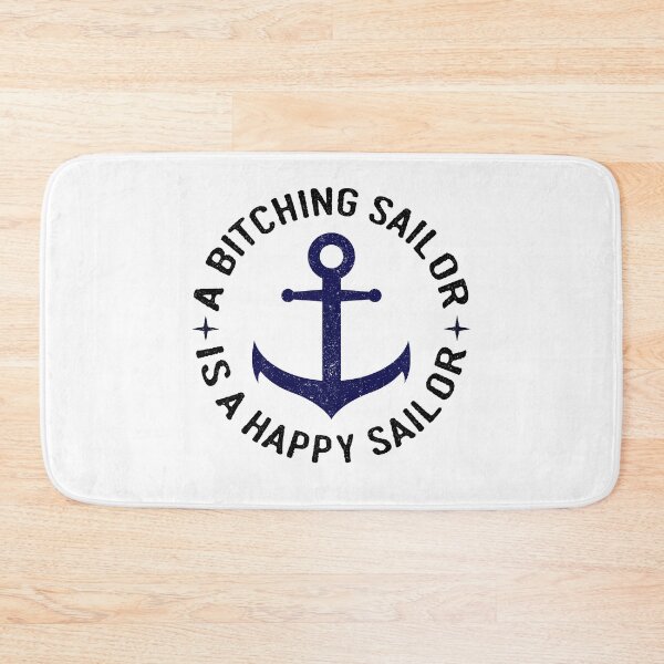 Item preview, Navy Bitching Sailor is a Happy Sailor designed and sold by HighBrowDesigns.