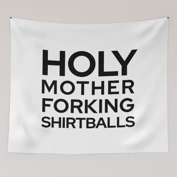 Item preview, Holy Motherforking Shirtballs designed and sold by quoteedesigns.