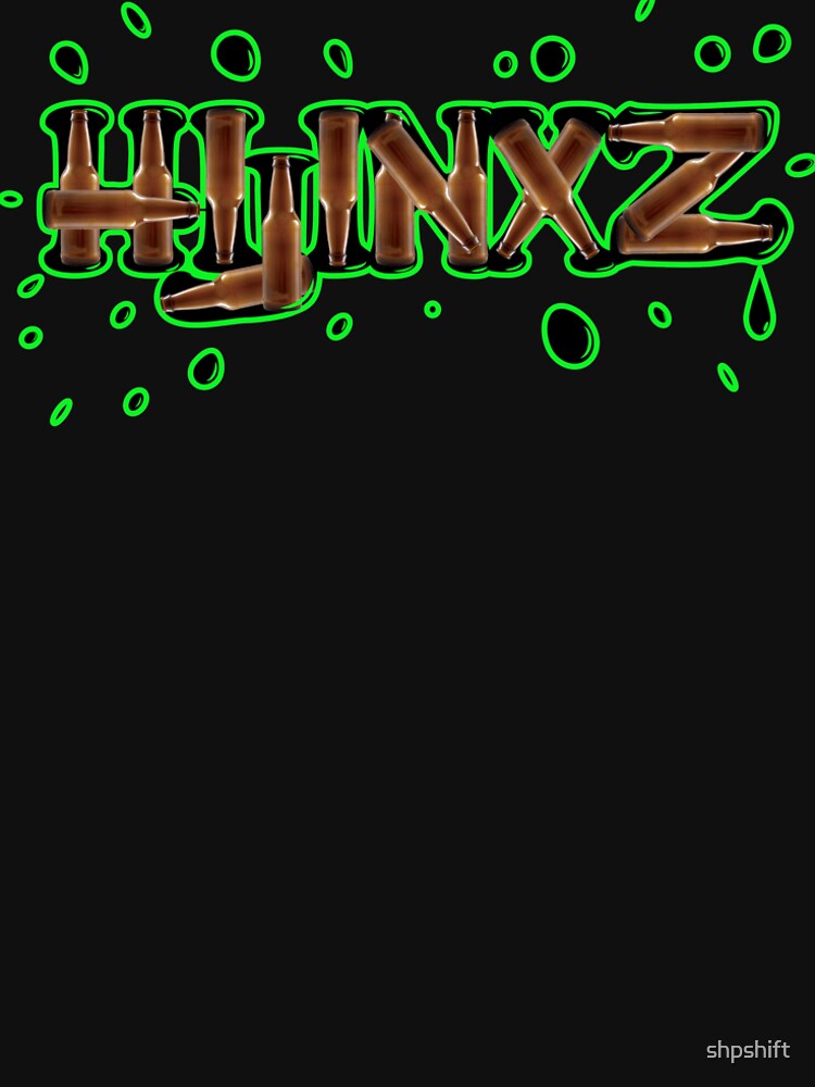 #HIJINXZ bottles by shpshift