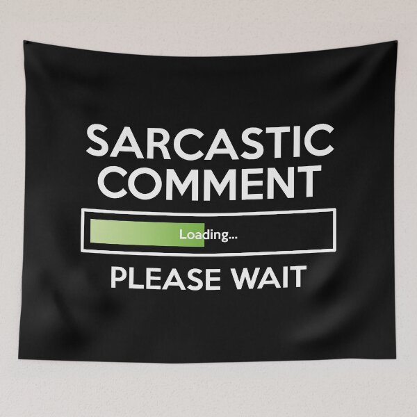 Item preview, Sarcastic Comment Sarcasm Gift designed and sold by haselshirt.
