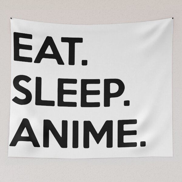 Item preview, Eat, Sleep, anime designed and sold by iagorfrost.